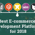 Infographic: 7 Best eCommerce Development Platforms 2023